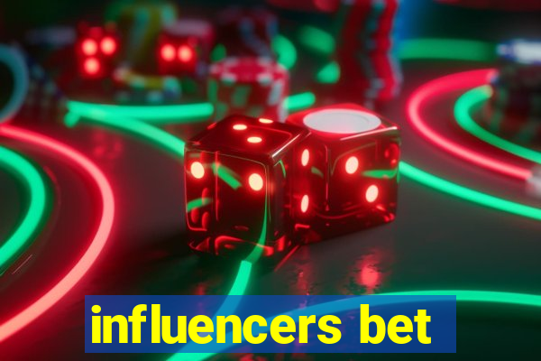 influencers bet